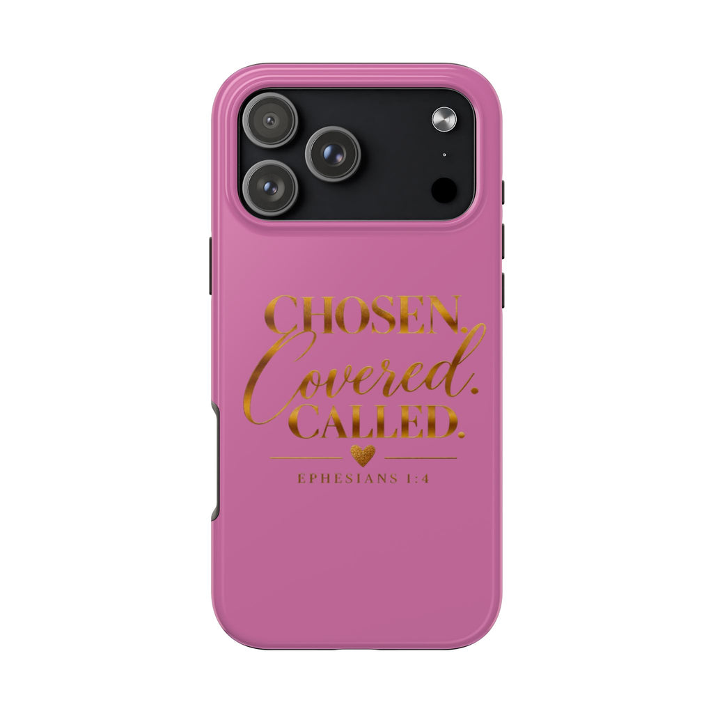 Chosen, Loved, and Called Tough Phone Case – Ephesians 1:4