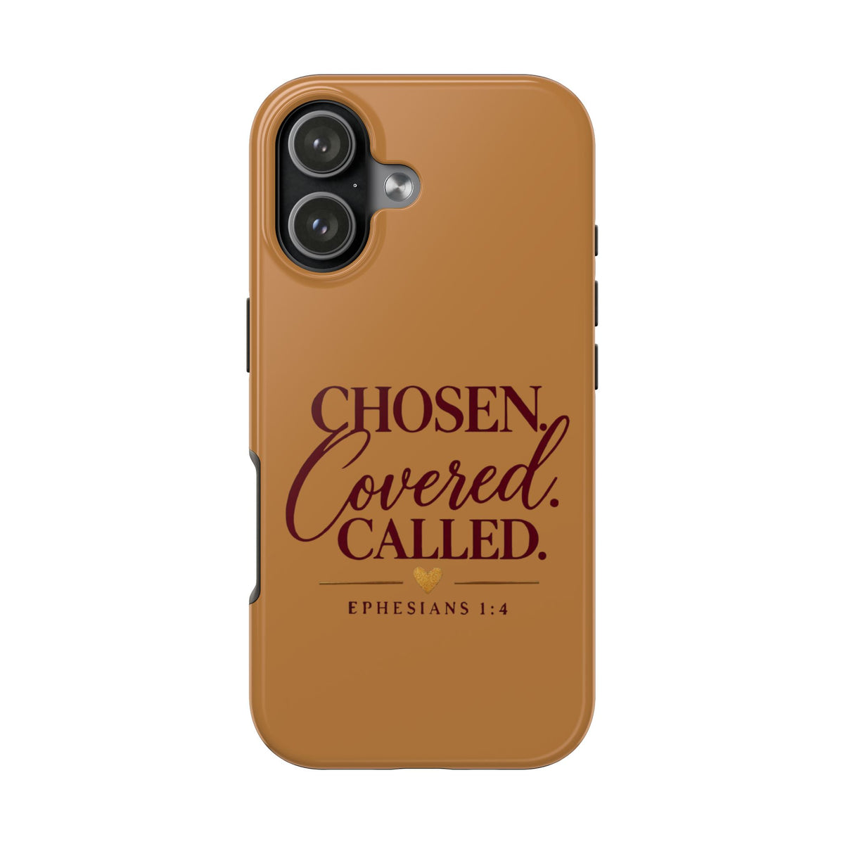 Chosen Covered Called Ephesians 1:4 Christian Tough Phone Case