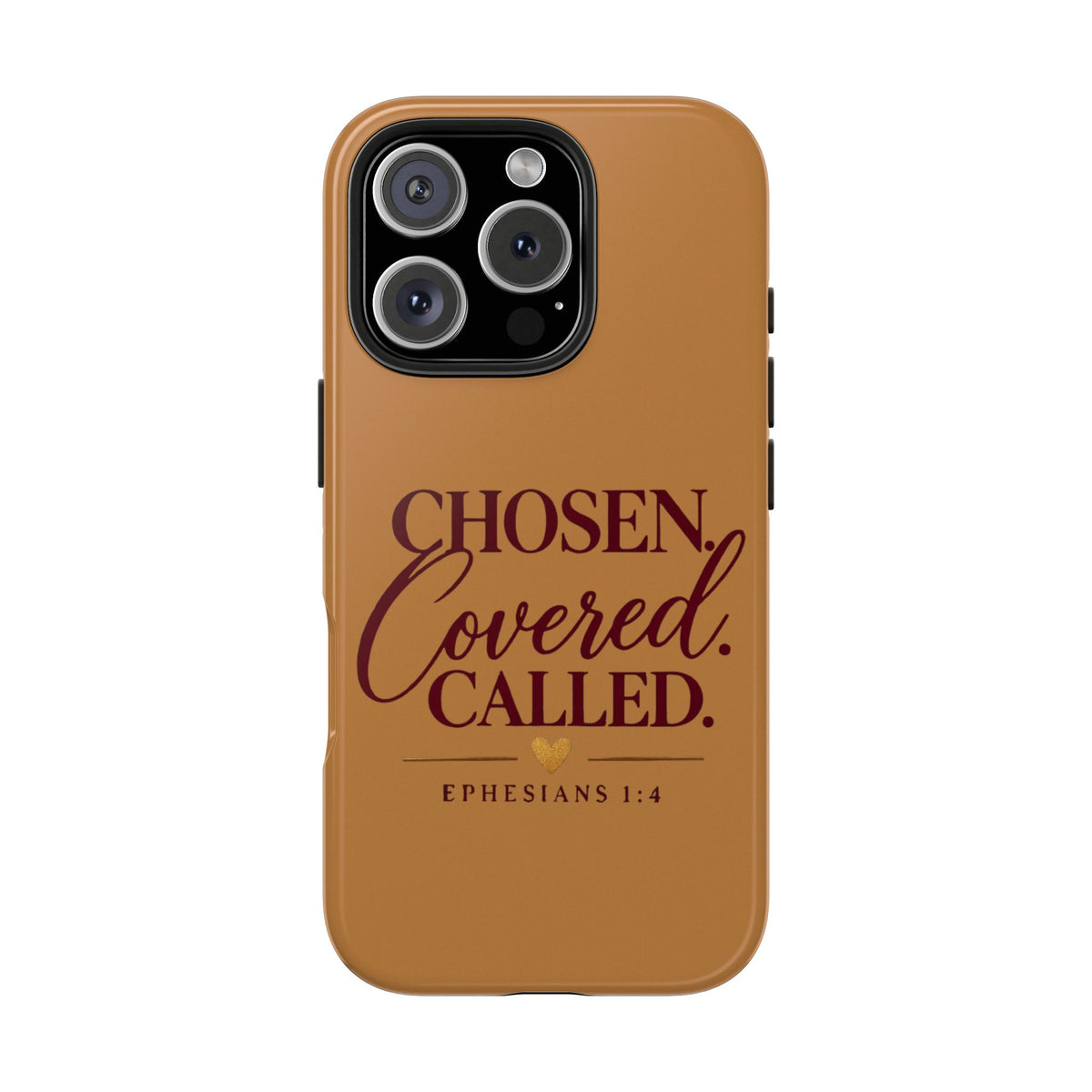 Chosen Covered Called Ephesians 1:4 Christian Tough Phone Case