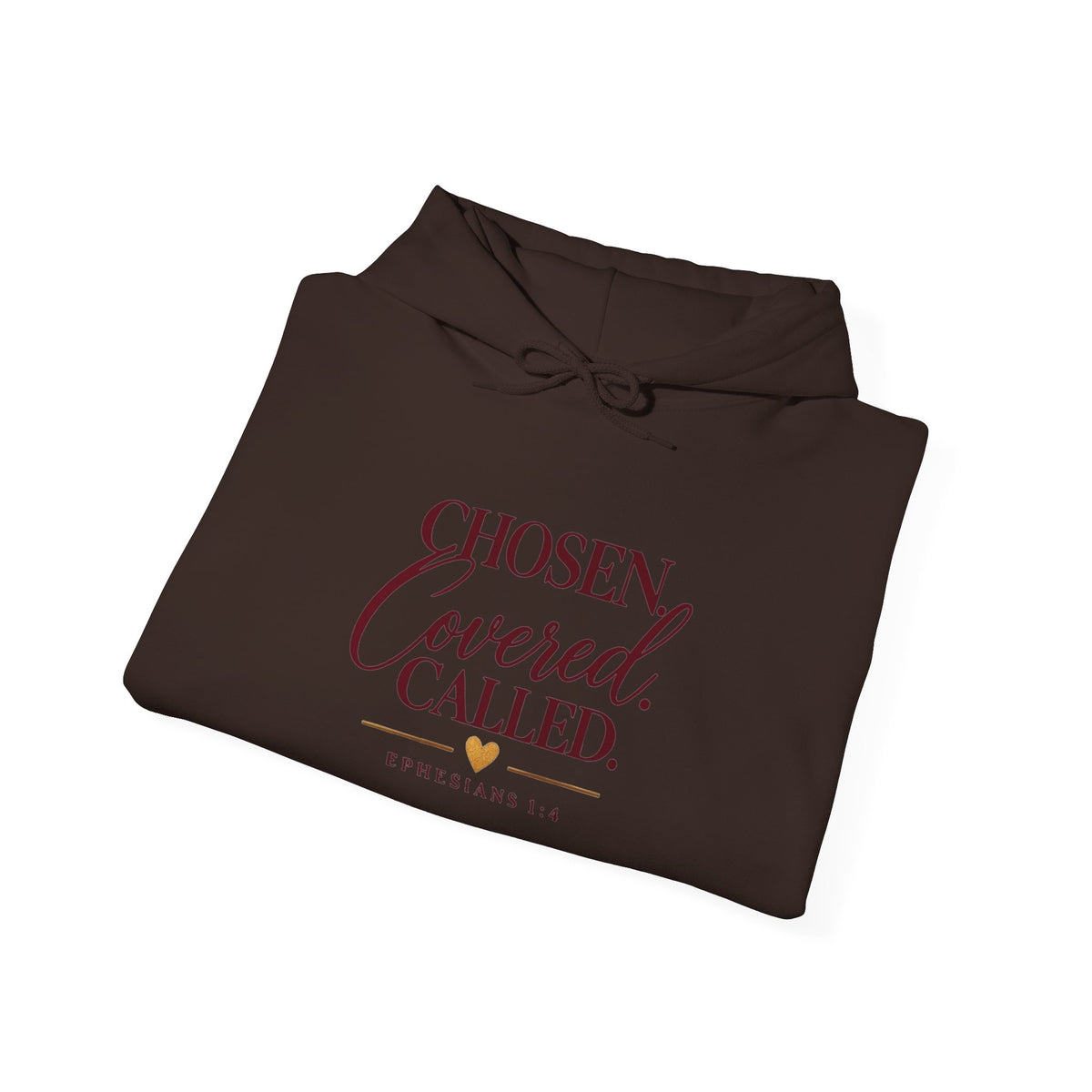 Chosen Covered Called Faith Hooded Sweatshirt